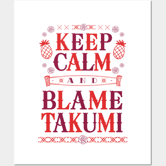 Blame Takumi Shirt Ver. 2 Wall Art by Astrayeah